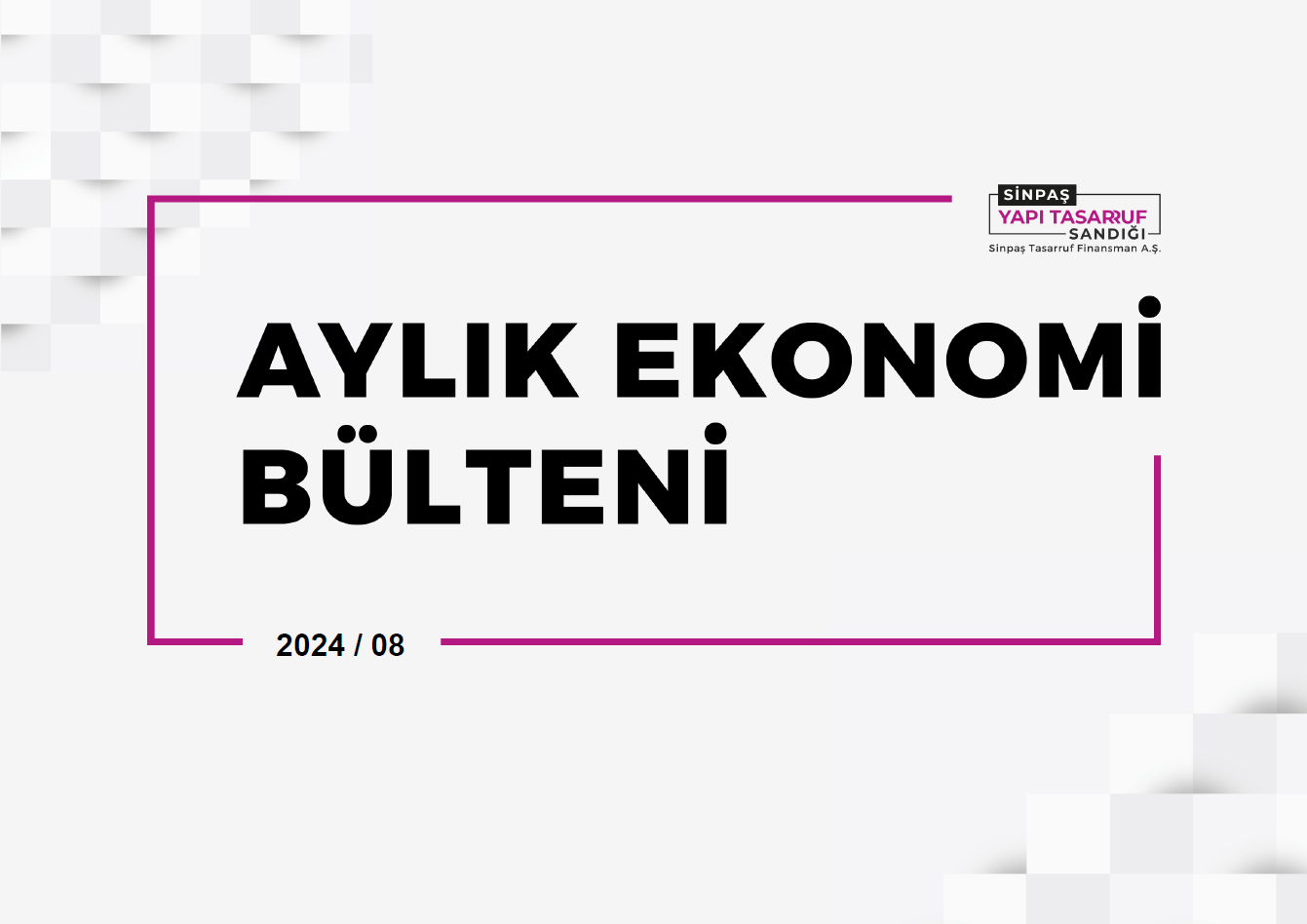 Ağustos Ayı Bülteni